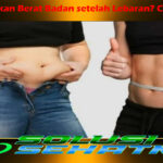 Ingin Turunkan Berat Badan setelah Lebaran? Coba Tips Ini