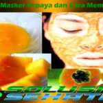 Manfaat Masker Pepaya dan Cara Membuatnya