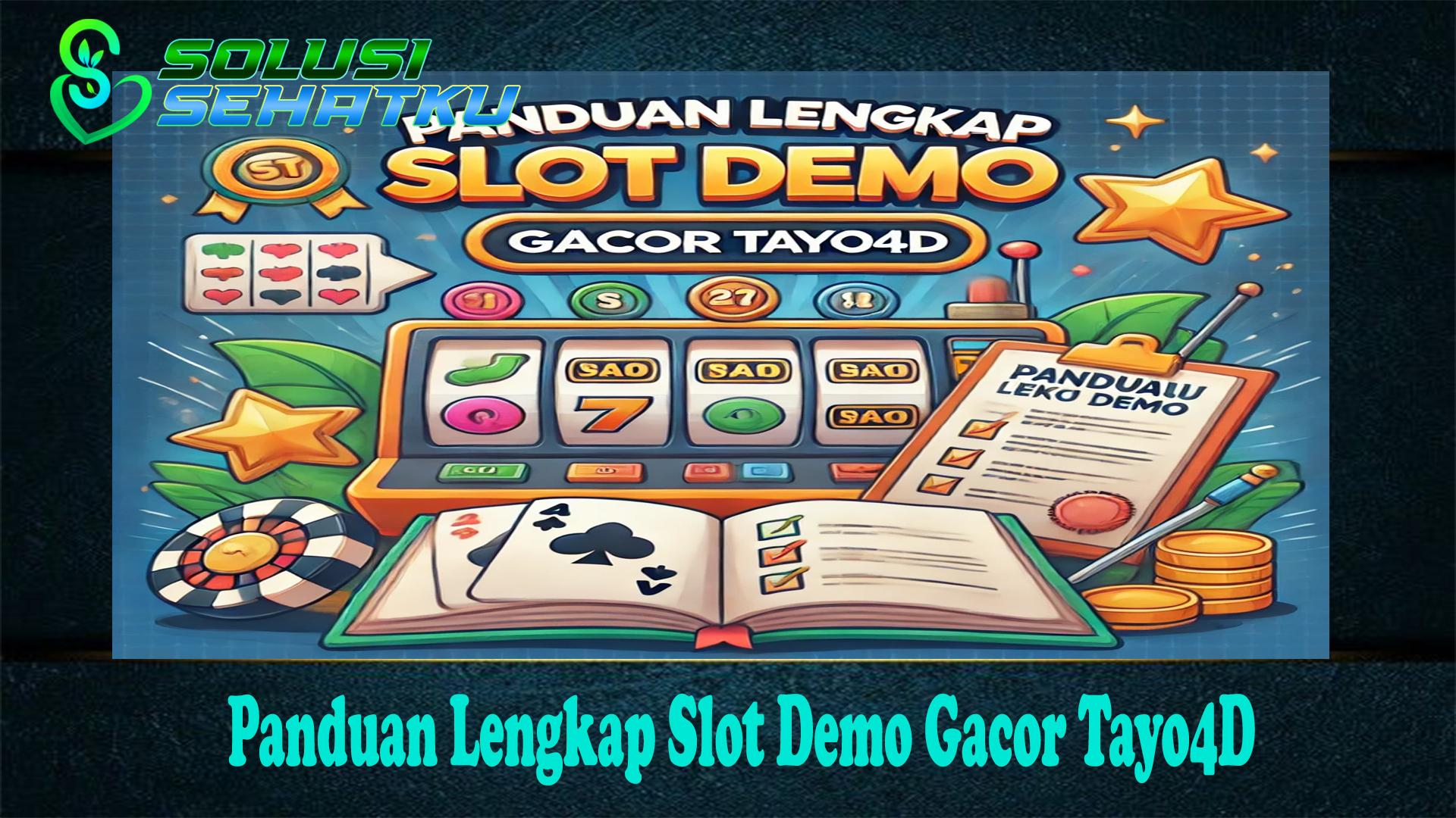 Panduan Lengkap Slot Demo Gacor Tayo4D